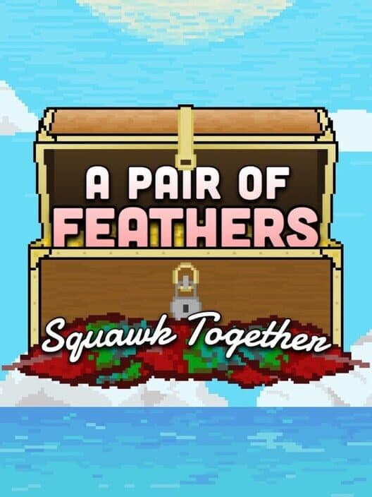 Обложка A Pair of Feathers Squawk Together