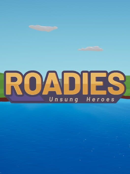 Обложка Roadies: Unsung Heroes