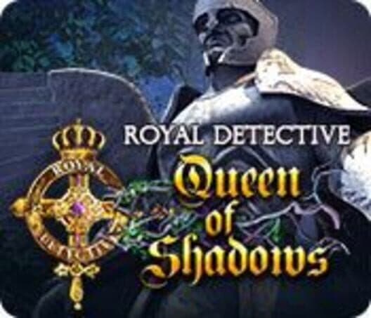 Обложка Royal Detective: Queen of Shadows