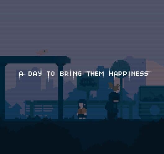 Обложка A Day to Bring Them Happiness