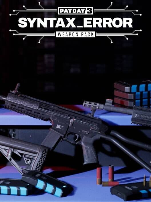 Обложка Payday 3: Syntax Error Weapon Pack