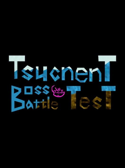 Обложка Tsucnent Boss Battle Test