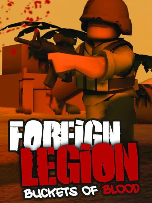 Обложка Foreign Legion: Buckets of Blood