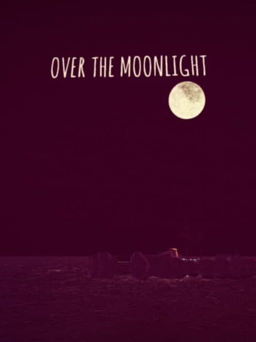 Обложка Over the Moonlight