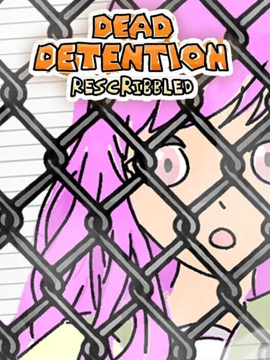 Обложка Dead Detention (Rescribbled)