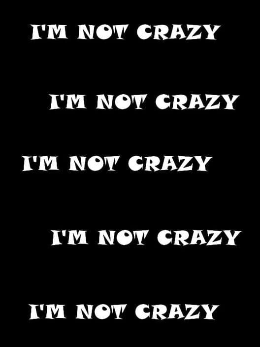 Обложка I'm Not Crazy