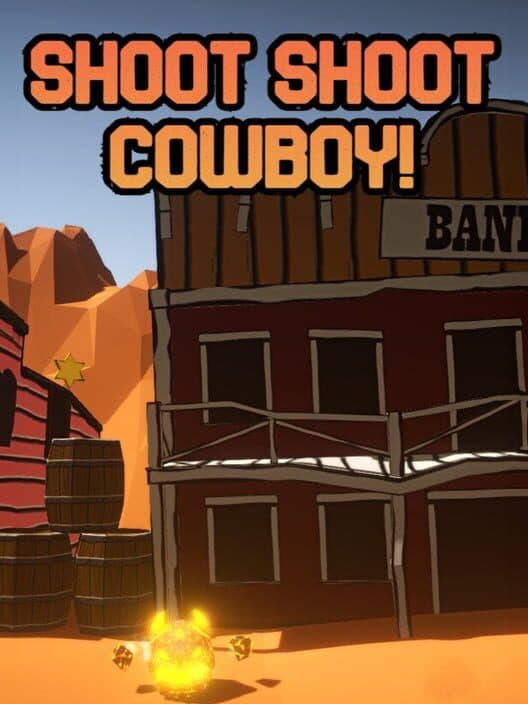 Обложка Shoot Shoot Cowboy!