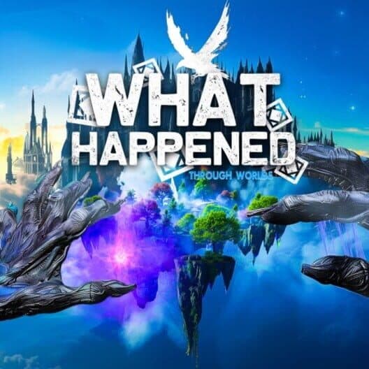 Обложка What Happened: Through Worlds