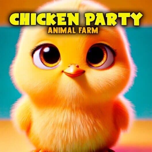Обложка Chicken Party: Animal Farm