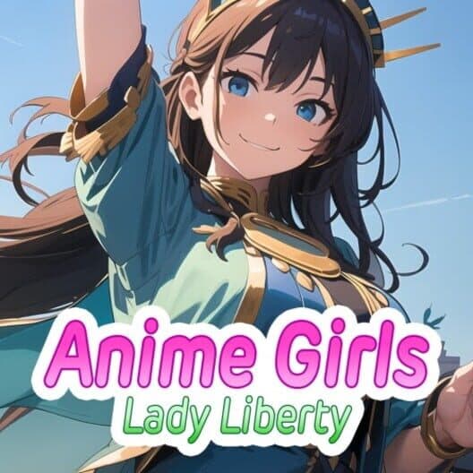 Обложка Anime Girls: Lady Liberty