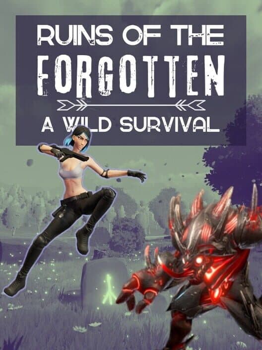Обложка Ruins of the Forgotten: A Wild Survival