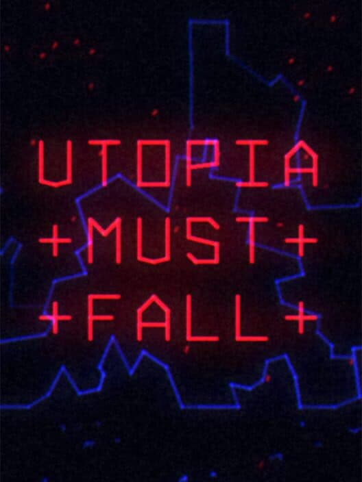 Обложка Utopia Must Fall