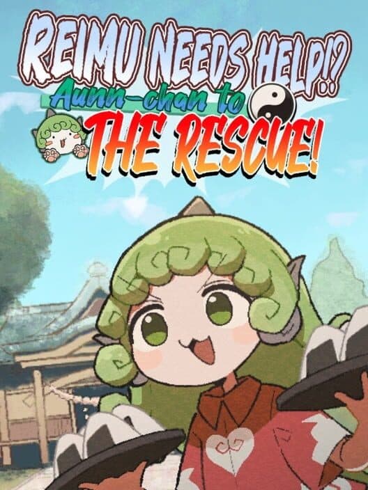 Обложка Reimu Needs Help!? Aunn-chan to the Rescue!