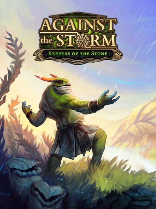 Обложка Against the Storm: Keepers of the Stone