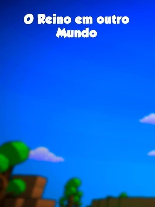 Обложка O reino em outro mundo