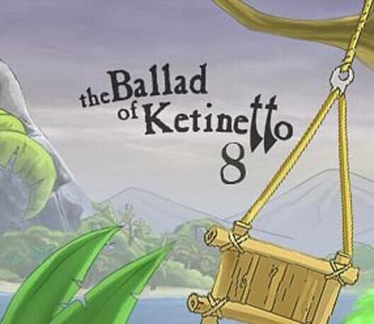 Обложка The ballad of Ketinetto 8