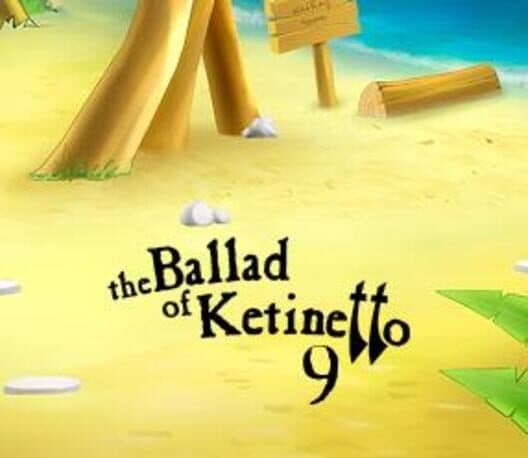 Обложка The Ballad of Ketinetto 9