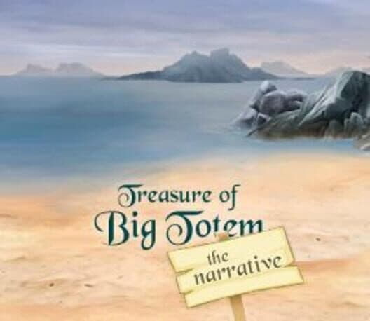 Обложка Treasure of Big Totem: The Narrative