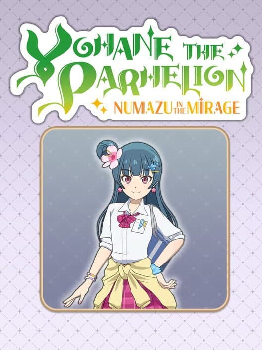 Обложка Yohane the Parhelion: Numazu in the Mirage - Costume "Trendy Schoolgirl"