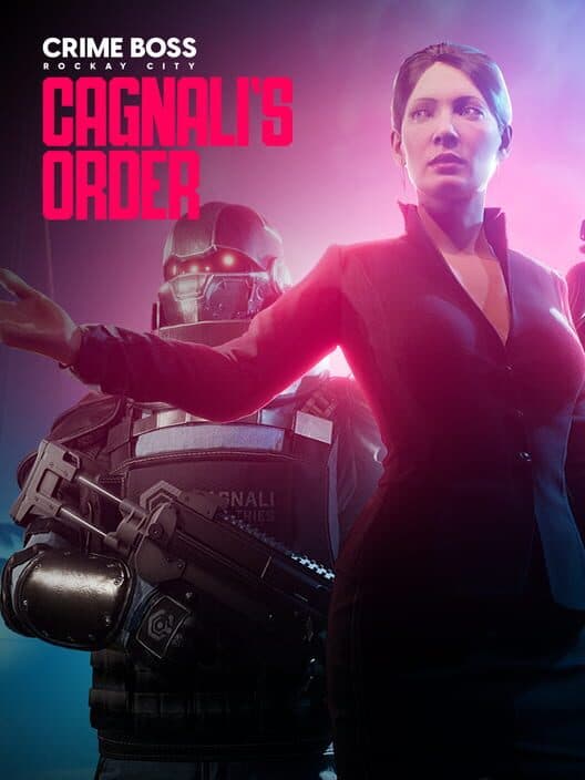 Обложка Crime Boss: Rockay City - Cagnali's Order