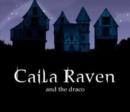 Обложка Caila Raven And The Draco