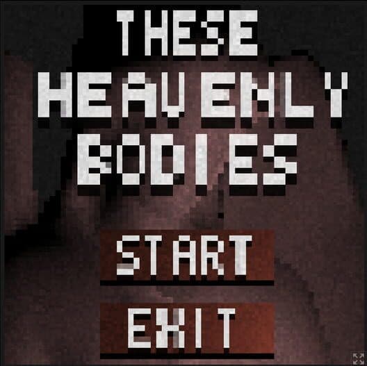 Обложка These Heavenly Bodies