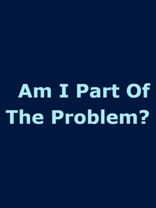 Обложка Am I Part of the Problem?