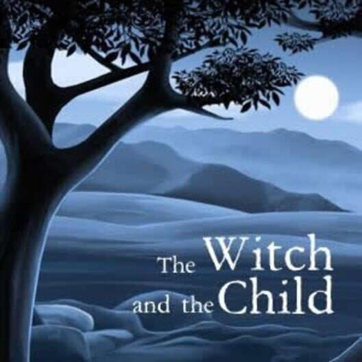 Обложка The Witch and the Child