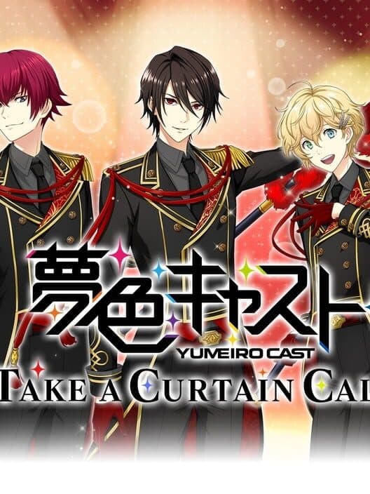 Обложка Yumeiro Cast: Take a Curtain Call