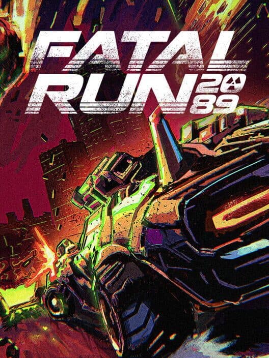 Обложка Fatal Run 2089