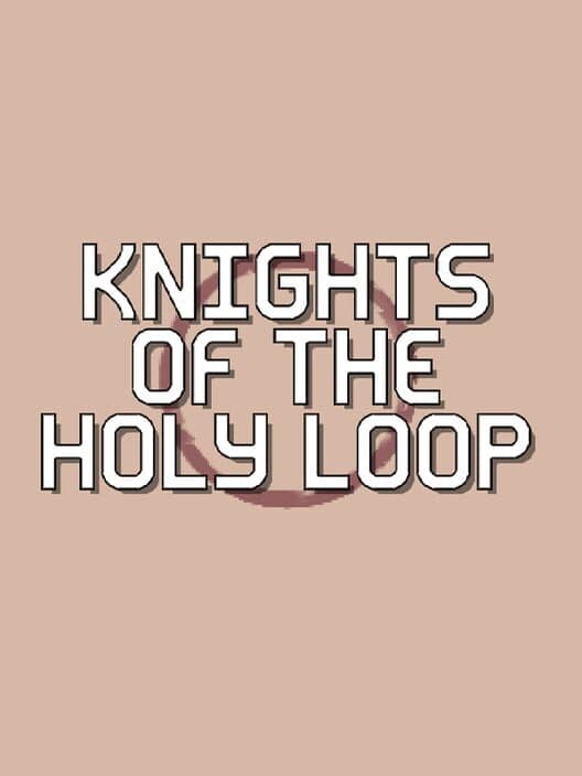 Обложка Knights of the Holy Loop