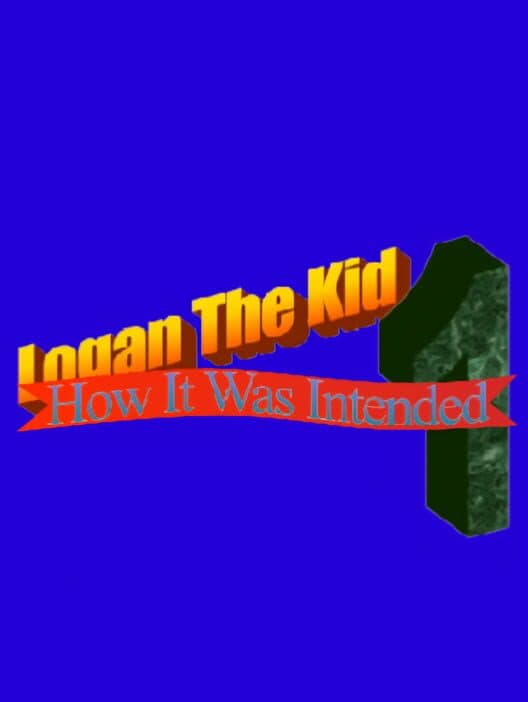 Обложка Logan The Kid: How It Was Intended 1