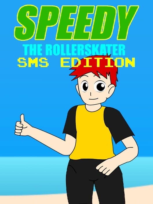 Обложка Speedy the Rollerskater: SMS Edition