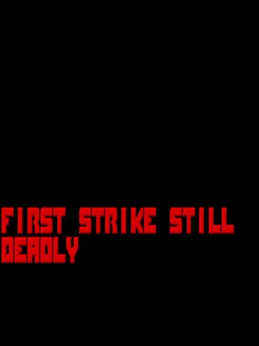 Обложка First Strike Still Deadly