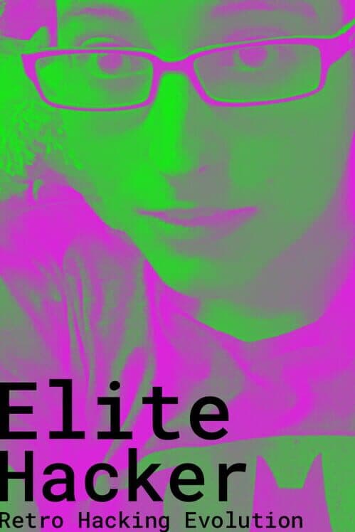 Обложка Elite Hacker: Retro Hacking Evolution