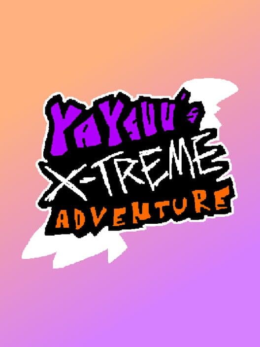 Обложка Yaysuu's X-Treme Adventure