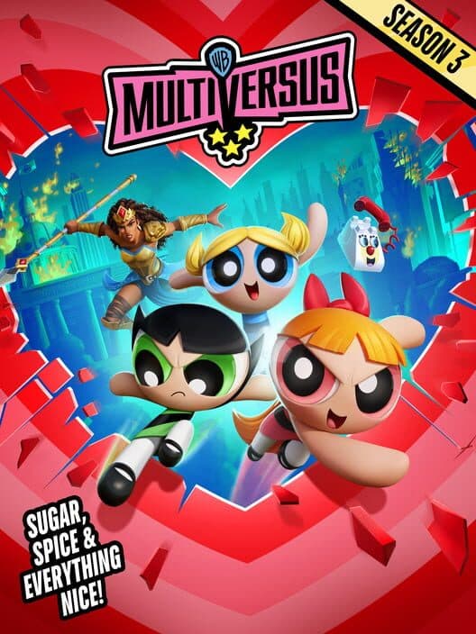 Обложка MultiVersus: Season 3 - Sugar, Spice & Everything Nice!