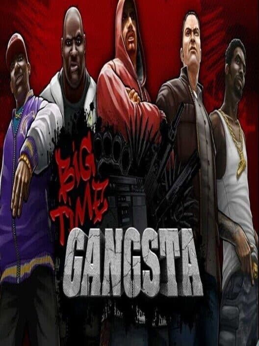 Обложка Big Time Gangsta