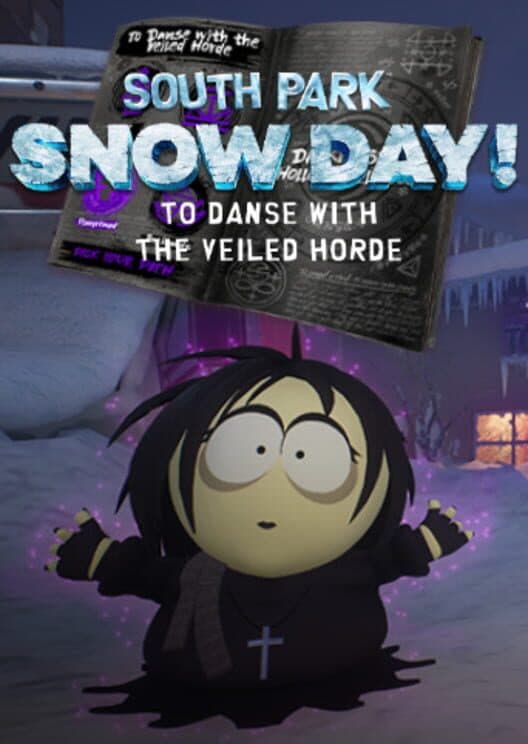 Обложка South Park: Snow Day! - To Danse with the Veiled Horde