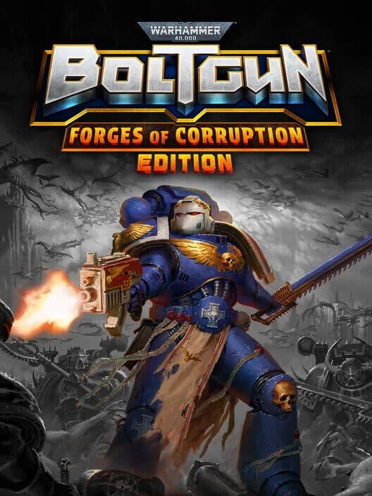 Обложка Warhammer 40,000: Boltgun - Forges of Corruption Edition