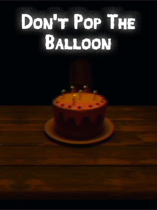 Обложка Don't Pop The Balloon