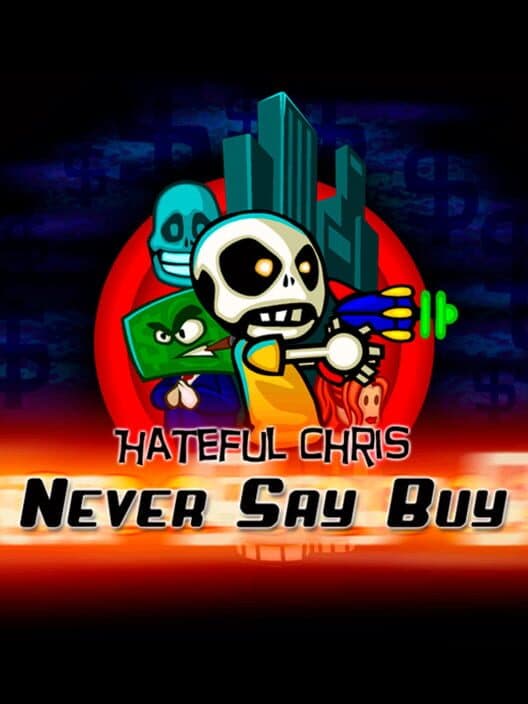 Обложка Hateful Chris: Never Say Buy