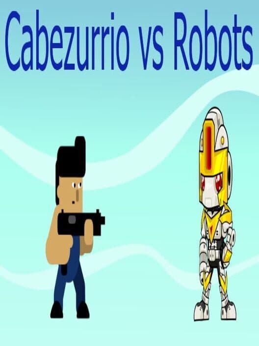 Обложка Cabezurrio vs Robots