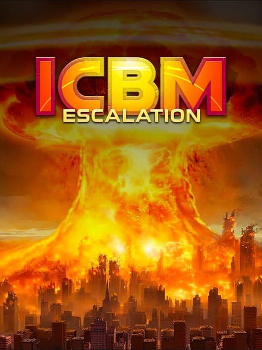 Обложка ICBM: Escalation