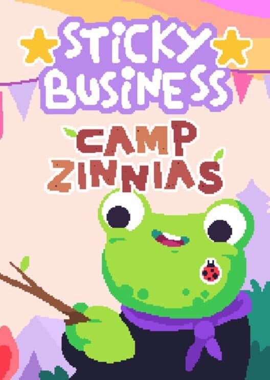 Обложка Sticky Business: Camp Zinnias