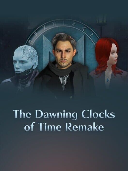 Обложка The Dawning Clocks of Time: Remake
