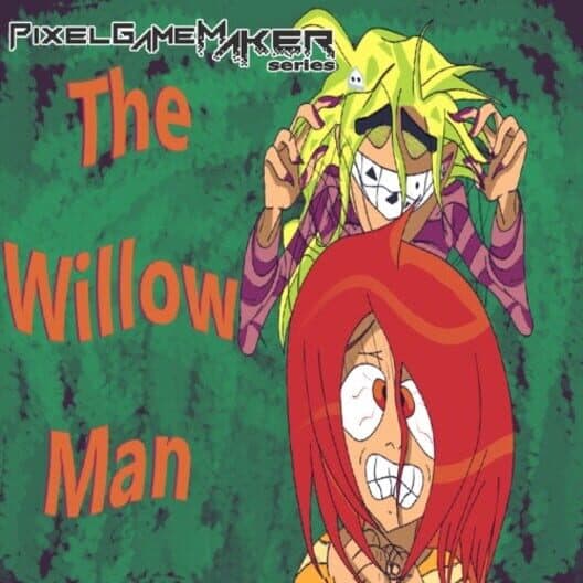 Обложка Pixel Game Maker Series: The Willow Man