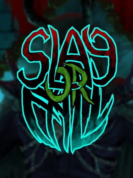 Обложка Slay or Fall