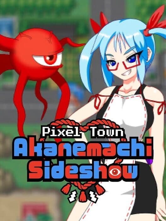 Обложка Pixel Town: Akanemachi Sideshow