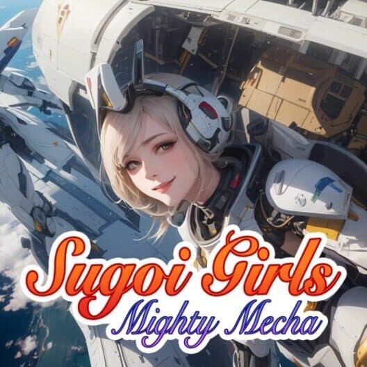 Обложка Sugoi Girls: Mighty Mecha